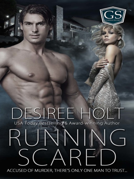 Title details for Running Scared by Desiree Holt - Available